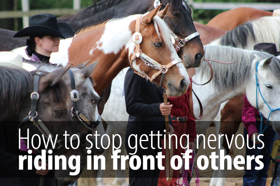 Stop getting nervous in front of other riders, the only thing is does is...