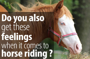 When I started horse riding I always thought...
